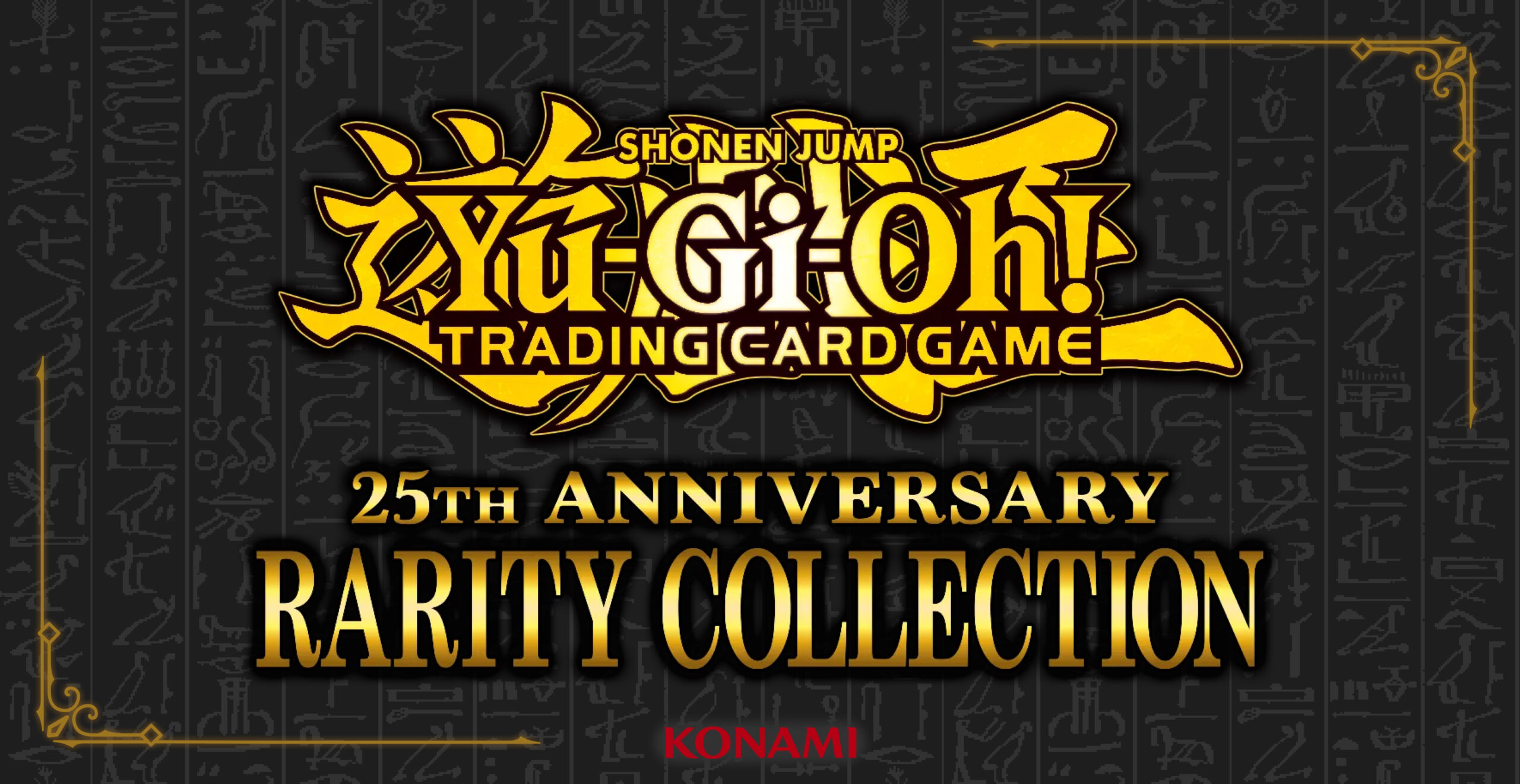 La Rarity Collection du 25e Anniversaire Yu-Gi-Oh!