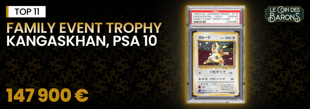 Family Event Trophy Kangaskhan, PSA 10 - 147 900 €