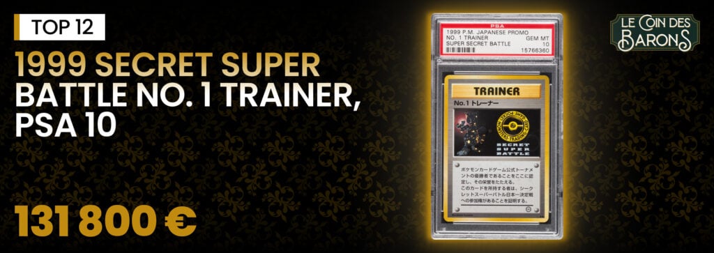 1999 Secret Super Battle No. 1 Trainer PSA 10 - 131 800 €