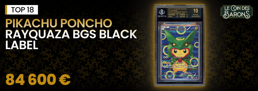 Pikachu Poncho Rayquaza BGS Black label - 84 600€