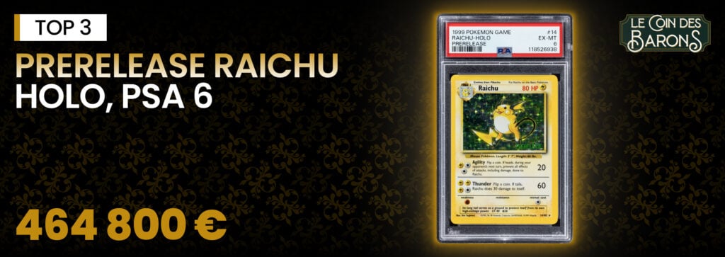 Prerelease Raichu Holo, PSA 6 - 464 800 €