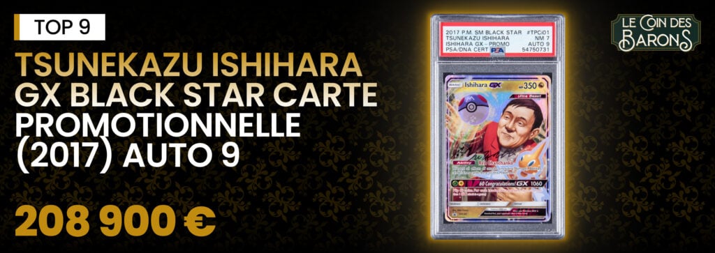 Tsunekazu Ishihara GX Black Star Carte Promotionnelle (2017) AUTO 9 - 208 900 €