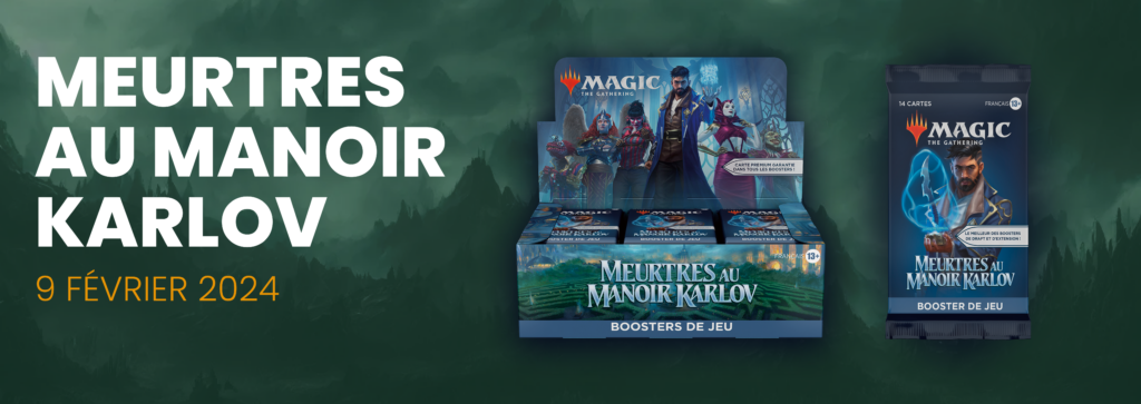 Les produits de Meurtre au Manoir Karlov la nouvelle extension de Magic The Gathering
