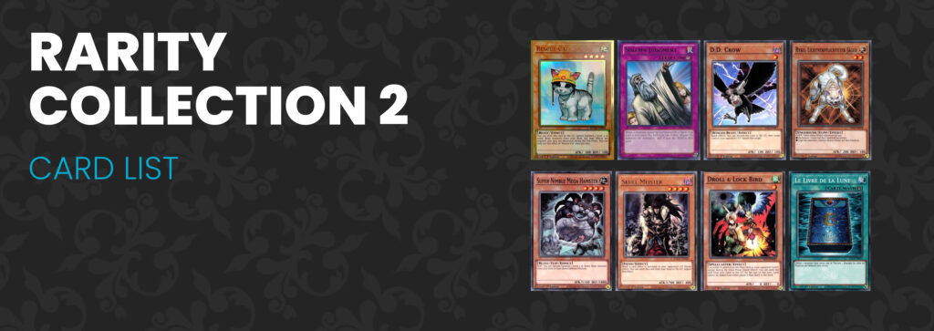 Les nouvelles cartes annoncées de l'incroyable extension 25th Rarity Collection 2 Yu-Gi-Oh!
