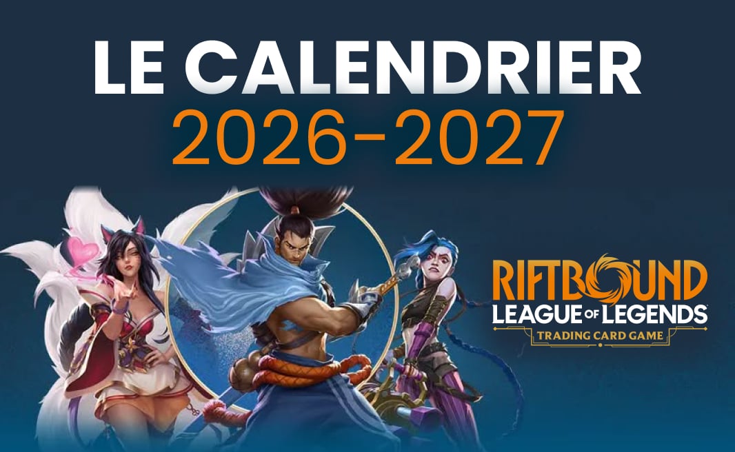 Calendrier des sorties de cartes TCG Riftbound: League of Legends 2026-2027