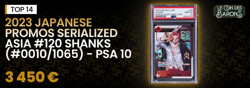 2023 Japanese Promos Serialized Top Prize Asia #120 Shanks (#0010/1065) - PSA 10 - 3 450 €